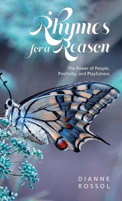 Rhymes for a Reason: The Power of People, Positivity, and Playfulness Cover Image