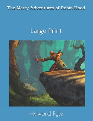 The Merry Adventures of Robin Hood