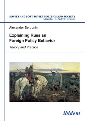 Explaining Russian Foreign Policy Behavior Cover Image
