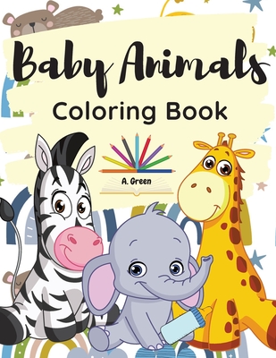 Baby Animals Coloring Book Coloring Pages With Cute Baby Animals For Kids Ages 3 5 Paperback Brain Lair Books