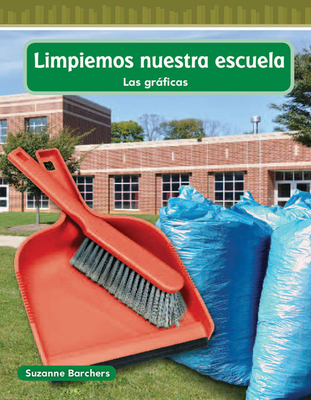 Limpiemos nuestra escuela (Mathematics in the Real World) Cover Image