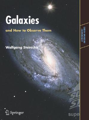 Cover for Galaxies and How to Observe Them (Astronomers' Observing Guides)