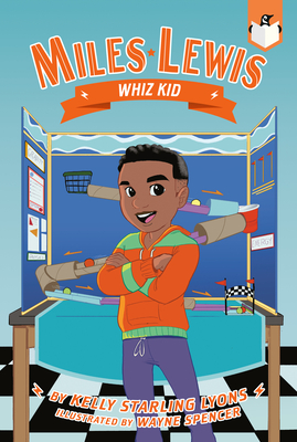 Whiz Kid #2 (Miles Lewis #2) By Kelly Starling Lyons, Wayne Spencer (Illustrator) Cover Image
