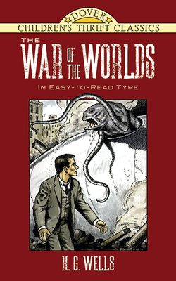 The War of the Worlds (Dover Children's Thrift Classics) By H. G. Wells Cover Image