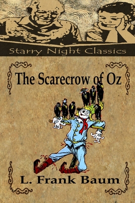 The Scarecrow of Oz (Wizard of Oz #9) By Richard S. Hartmetz (Editor), John R. Neill (Illustrator), L. Frank Baum Cover Image