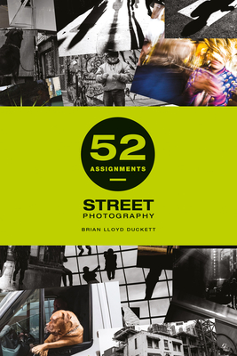 52 Assignments: Street Photography Cover Image