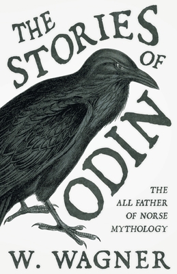 The Stories of Odin - The All Father of Norse Mythology Cover Image