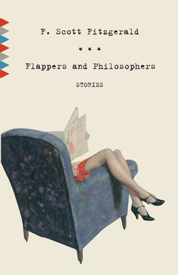 Flappers and Philosophers: Stories (Vintage Classics)