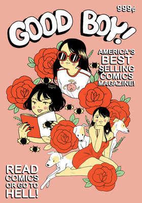 Good Boy Magazine #1 By Benji Nate (Editor), Michael Sweater (Editor) Cover Image