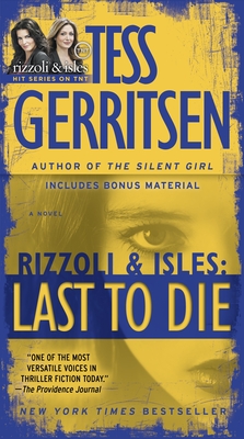 Last to Die (with bonus short story John Doe): A Rizzoli & Isles Novel Cover Image