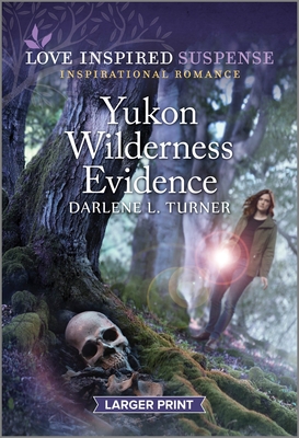 Yukon Wilderness Evidence Cover Image