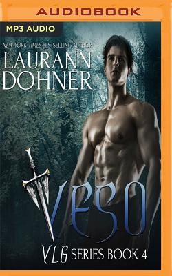 Veso (VLG #4) By Laurann Dohner, Savannah Richards (Read by) Cover Image