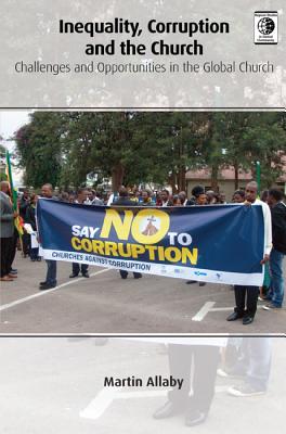 Cover for Inequality, Corruption and the Church