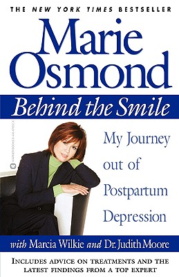 Cover for Behind the Smile: My Journey out of Postpartum Depression