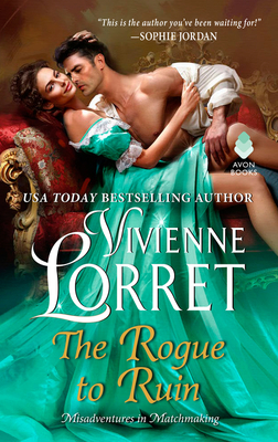 Cover for The Rogue to Ruin (Misadventures in Matchmaking #3)