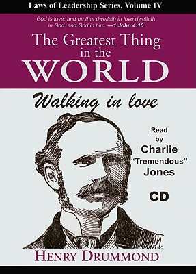 The Greatest Thing in the World: Walking in Love (Laws of Leadership #4) Cover Image