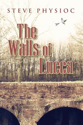 Cover for The Walls of Lucca
