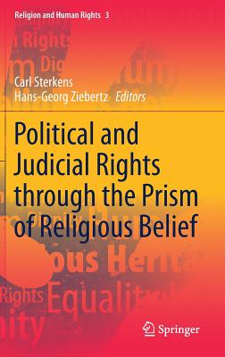 Political and Judicial Rights Through the Prism of Religious Belief (Religion and Human Rights #3)