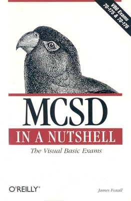 MCSD in a Nutshell: The Visual Basic Exams (In a Nutshell (O'Reilly)) Cover Image