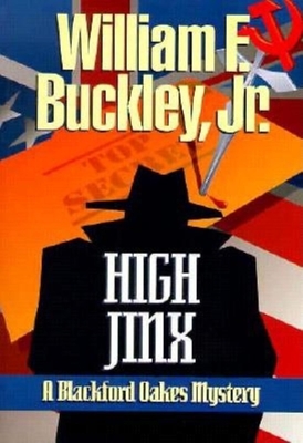 High Jinx (Blackford Oakes Mysteries)