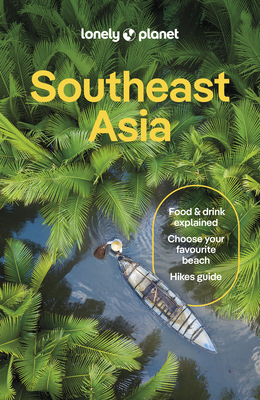 Lonely Planet Southeast Asia 20 (Travel Guide)