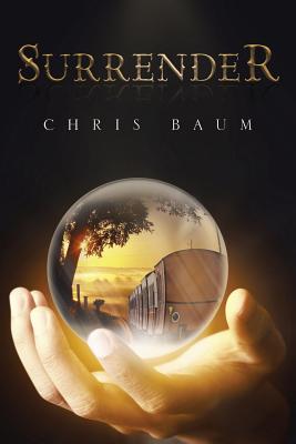 Surrender (Sci-Fi #2) By Chris Baum Cover Image