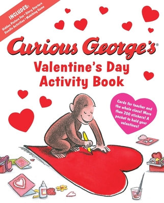 Curious George's Valentine's Day Activity Book By H. A. Rey Cover Image