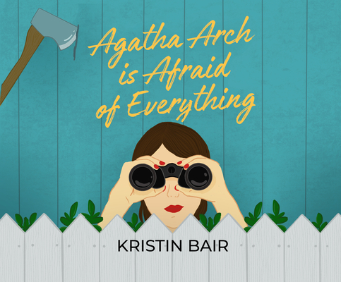 Cover for Agatha Arch Is Afraid of Everything