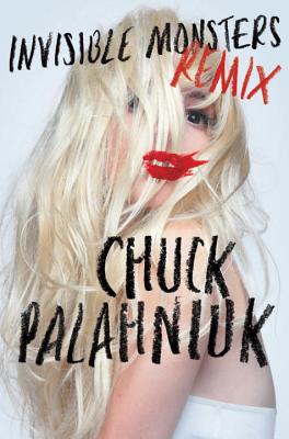 Invisible Monsters Remix Cover Image