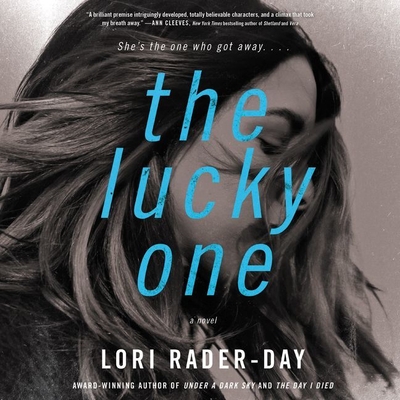 The Lucky One By Lori Rader-Day, Leslie Howard (Read by) Cover Image