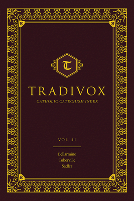 Tradivox Vol 2: Bellarmine, Turberville, and Sadler Volume 2 By Sophia Institute Press Cover Image
