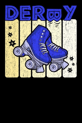 Roller Derby Notebook: Cool & Funky Roller Girl Derby Notebook - Deep Sea Blue & Pale Yellow Cover Image