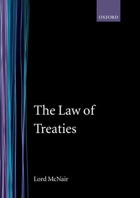 The Law of Treaties By Lord McNair Cover Image