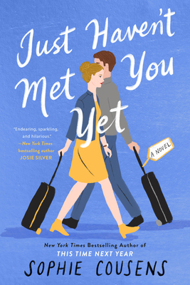 Just Haven't Met You Yet By Sophie Cousens Cover Image