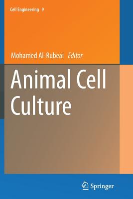 Animal Cell Culture (Cell Engineering #9)