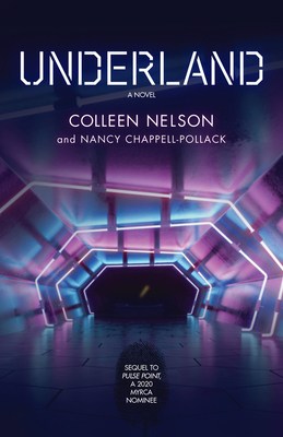 Underland (Pulse Point #2) By Nancy Chappell-Pollack, Collen Nelson Cover Image