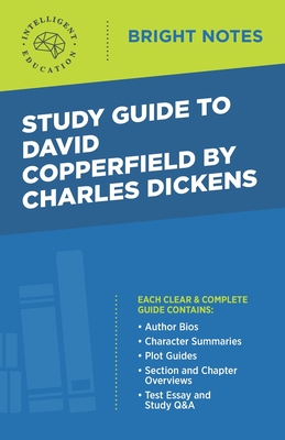 Study Guide to David Copperfield by Charles Dickens (Bright Notes)