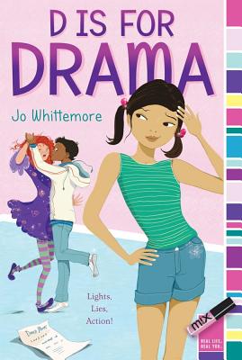 D Is for Drama (mix) By Jo Whittemore Cover Image