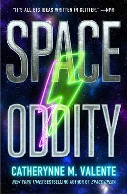 Space Oddity (Space Opera, The #2) By Catherynne M. Valente Cover Image
