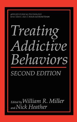 Treating Addictive Behaviors (NATO Science Series B:)