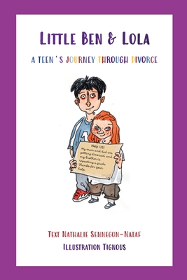 Little Ben & Lola: A Teen's Journey Through Divorce Cover Image