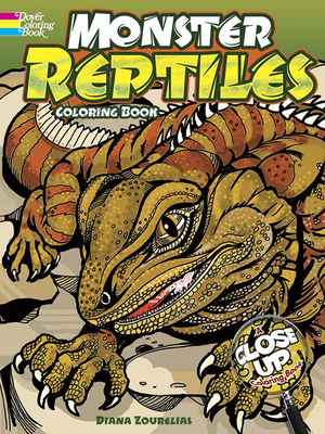 Monster Reptiles: A Close Up Coloring Book (Dover Nature Coloring Book)