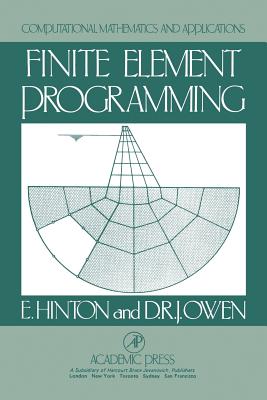 Finite Element Programming (Computational Mathematics & Its Applications) Cover Image