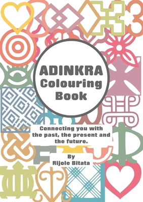 Adinkra Colouring Book By Rijole Bitata Cover Image