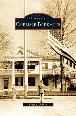 Carlisle Barracks Cover Image