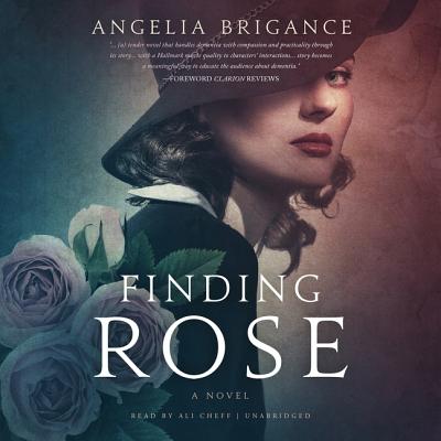 Finding Rose By Angelia Brigance, Ali Cheff (Read by) Cover Image