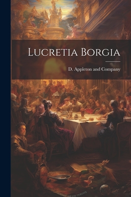 Lucretia Borgia Cover Image