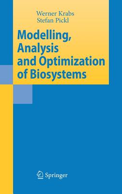 Modelling, Analysis and Optimization of Biosystems Cover Image