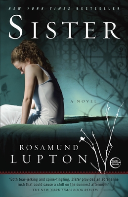 Sister: A Novel By Rosamund Lupton Cover Image