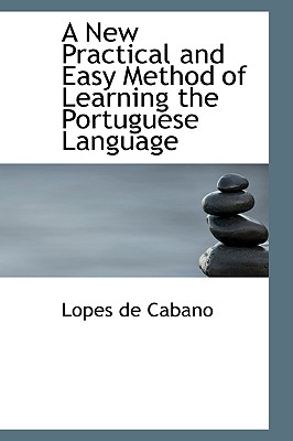 A New Practical and Easy Method of Learning the Portuguese